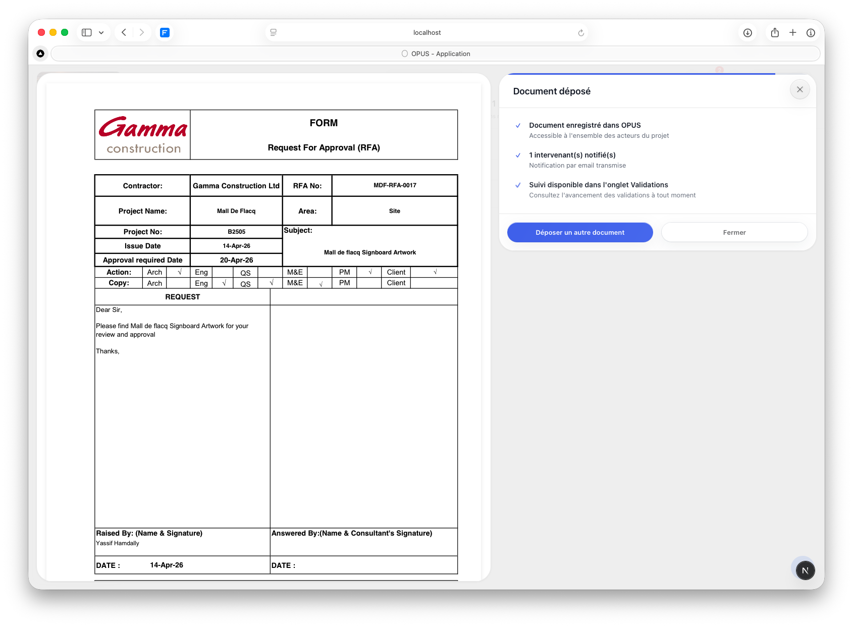 A confirmation modal titled 'Document déposé' opens on the right after the submission. Three green check marks: the document is saved in OPUS and accessible to the project team, one person has been notified by email, and tracking is available under the Validations tab. Two buttons at the bottom: 'Déposer un autre document' and 'Fermer'.